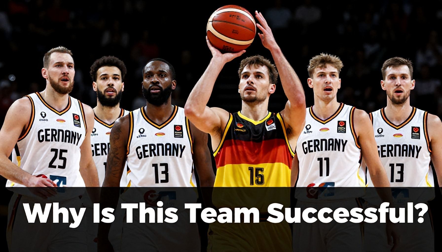 Almanya Basketbolunun Gizli Silahları: Why Bu Takım Başarılı?*