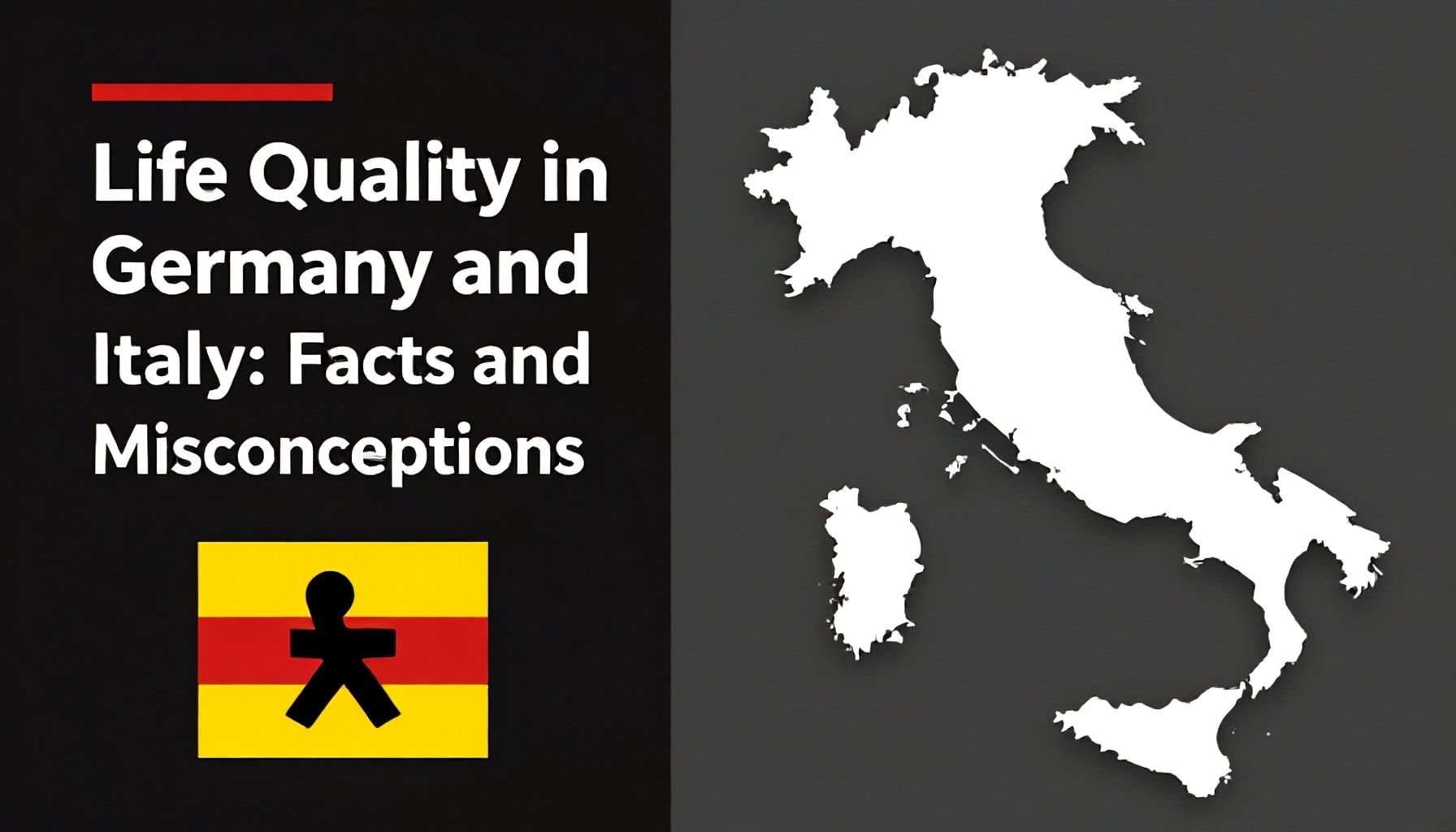 Almanya ve İtalya'da Hayat Kalitesi: Gerçekler ve Yanlış Anlamalar*