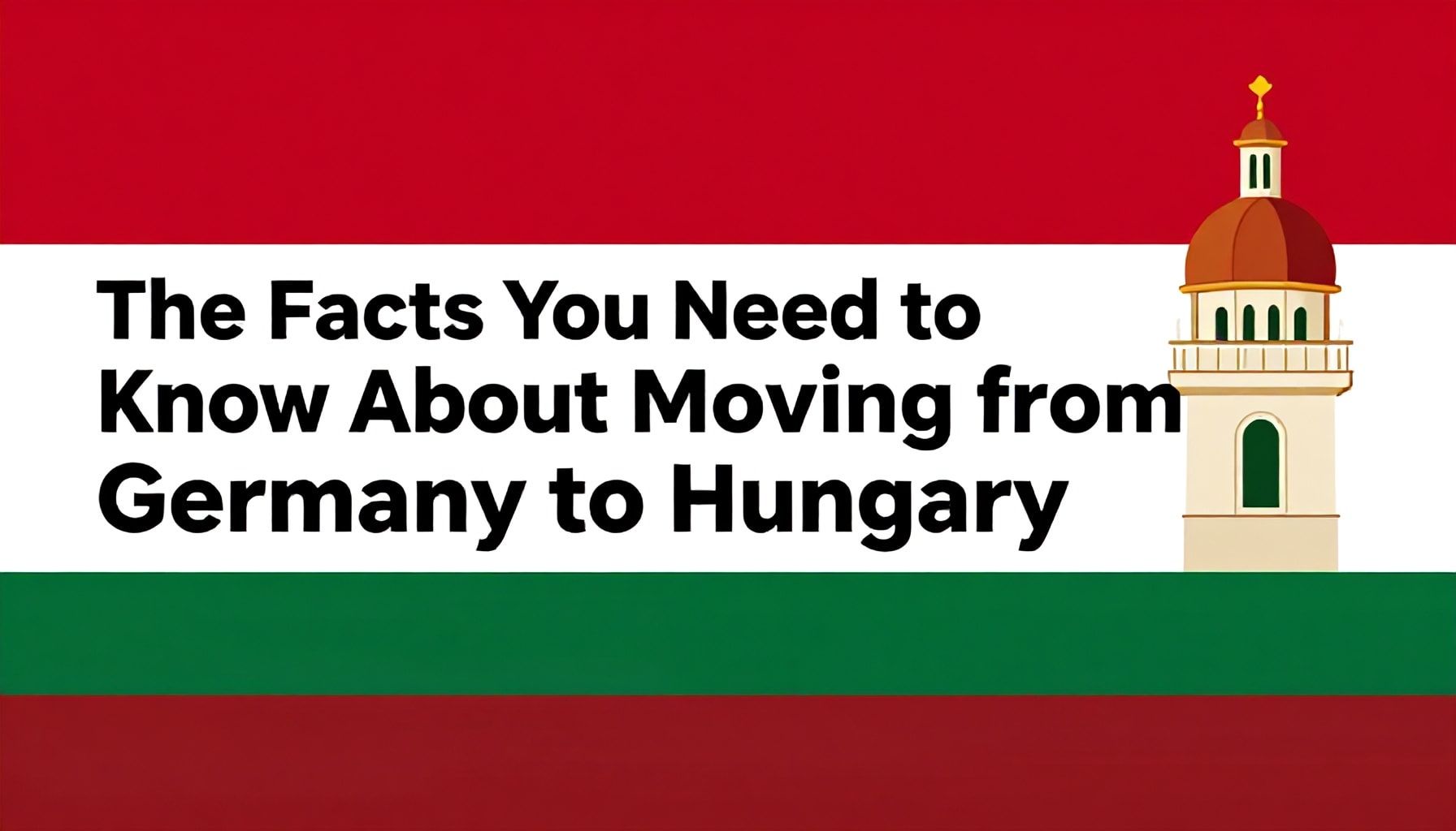 Almanya'dan Macaristan'a Taşınmak İçin Bilmeniz Gereken Gerçekler*