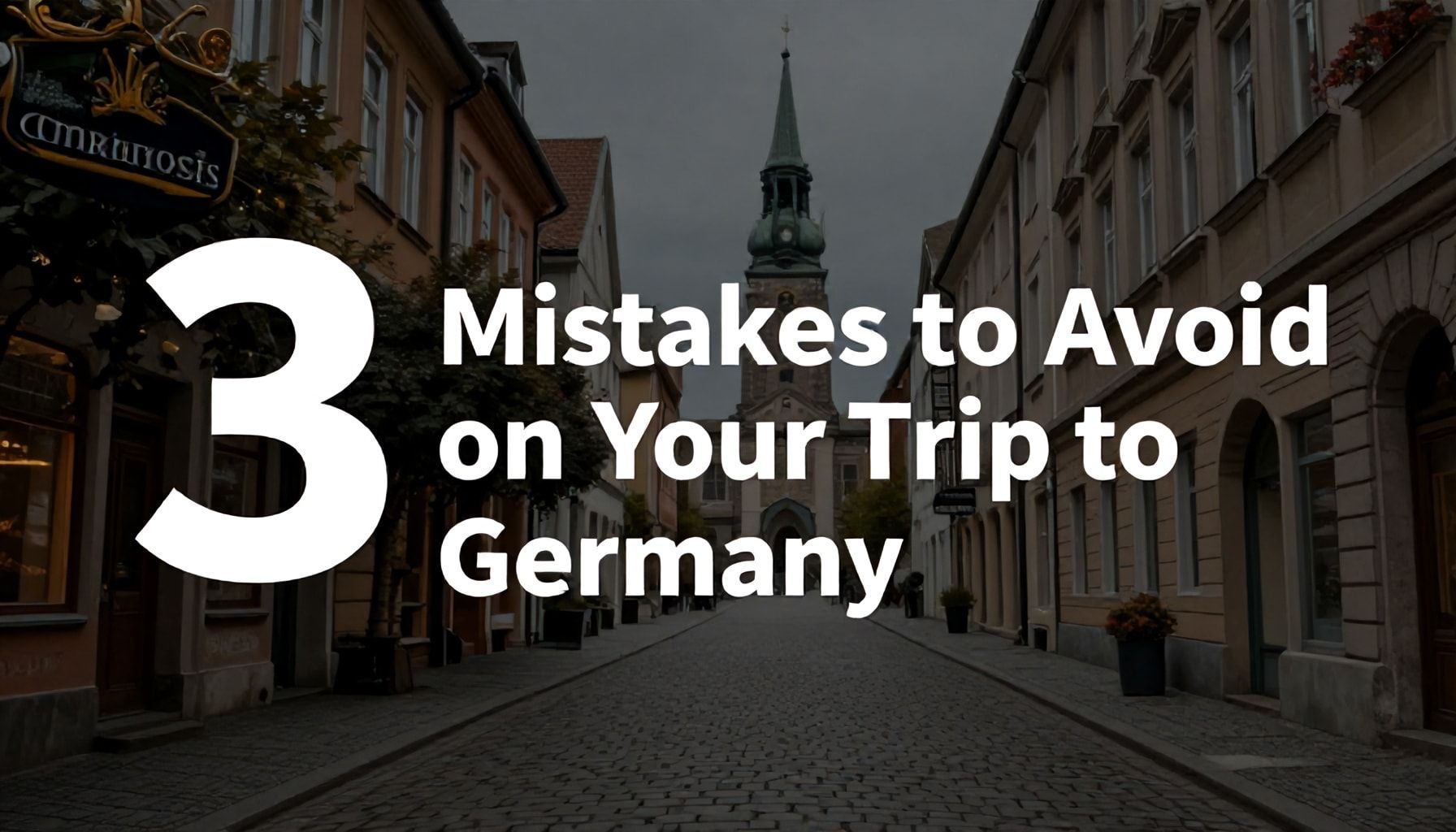 Almanya'ya Yolculuğunuzda Yapmamalı Olan 3 Hata"*