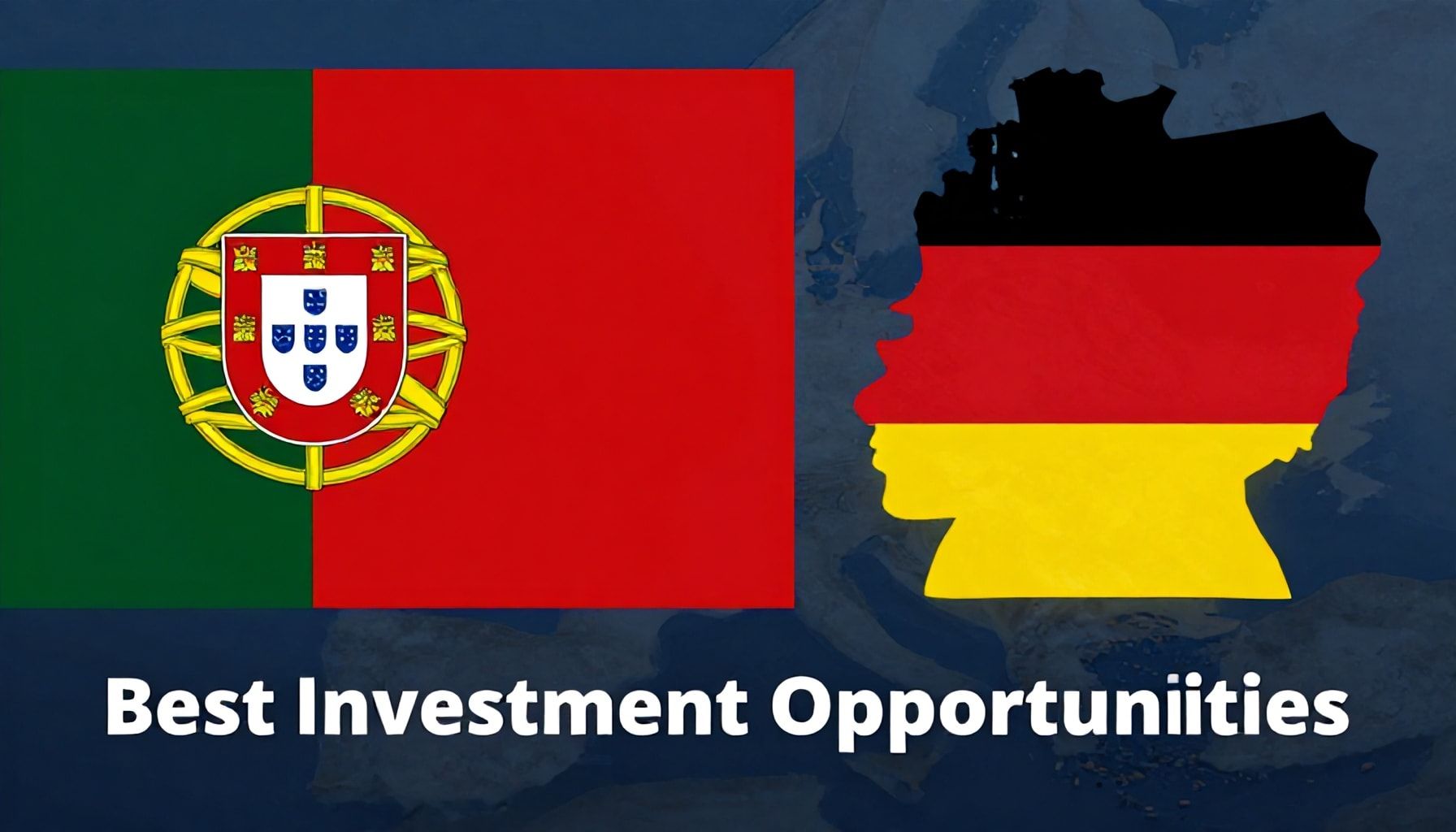 Portekiz ve Almanya Arasında En İyi İş Fırsatları: Nasıl Yatırım Yapabilirsiniz?*