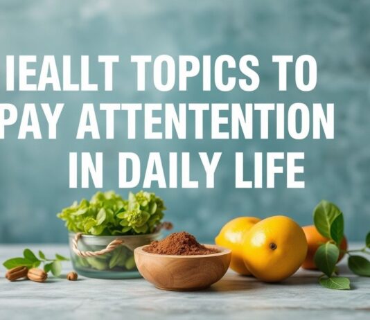 Günlük Yaşamda Dikkat Edilmesi Gereken Sağlık Konuları Health Topics to Pay Attention to in Daily Life