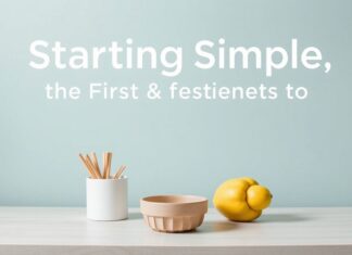 Basitlikle Başlayan Yaşam: Minimalist Olmanın İlk Adımları Starting Simple: The First Steps to Minimalism