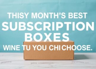 Bu Ayın En İyi Abonelik Kutuları: Hangi Birini Seçmelisin? This Month's Best Subscription Boxes: Which One Should You Choose?